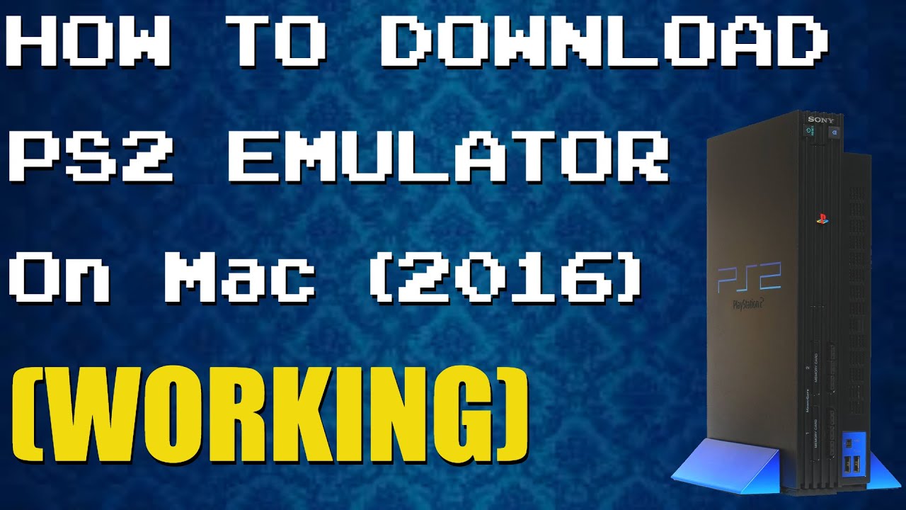 ps2 emulator wont work on mac